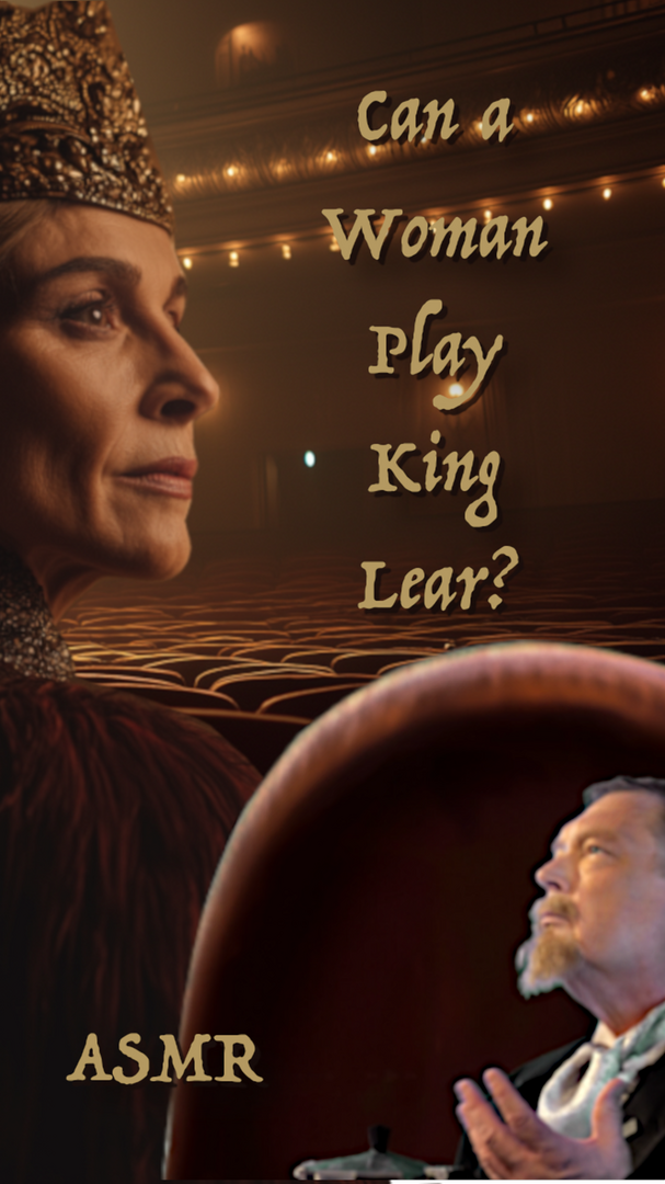 Can a Woman Play King Lear? The diva and her prompter in the theatre